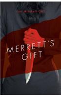 Merrett's Gift