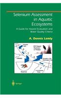 Selenium Assessment in Aquatic Ecosystems