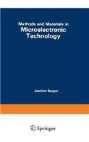 Methods and Materials in Microelectronic Technology