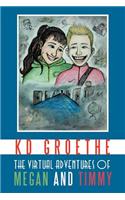 THE Virtual Adventures of Megan and Timmy: (English)
