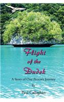 Flight of the Dudek