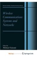 Wireless Communications Systems and Networks