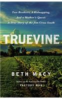 Truevine Lib/E: Two Brothers, a Kidnapping, and a Mother's Quest: A True Story of the Jim Crow South