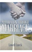 Maturation Through Marriage