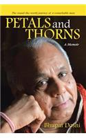 Petals and Thorns: A Memoir The round-the-world journey of a remarkable man