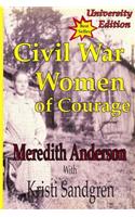 University Edition, Civil War Women of Courage