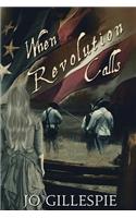 When Revolution Calls