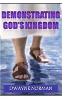 Demonstrating God's Kingdom