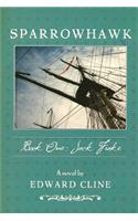 Sparrowhawk: Book One, Jack Frake: A Novel of the American Revolution(1 Sparrowhawk)