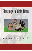 Blessings in Bible Times