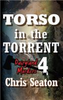 Torso in the Torrent: Dairyland Murders