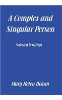 Complex and Singular Person