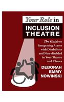 Your Role in Inclusion Theatre