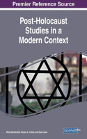 Post-Holocaust Studies in a Modern Context