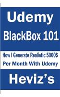 Udemy Blackbox 101. How I Generate Realistic 5000$ Per Month with Udemy