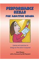 Performance Skills for Amateur Drama