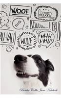 Border Collie June Notebook Border Collie Record, Log, Diary, Special Memories, To Do List, Academic Notepad, Scrapbook & More