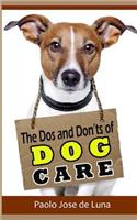 DOS and Don?ts of Dog Care