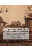 Les misérables en français contemporain.: Tome IV: L' idylle rue Plumet et l'épopée rue Saint-Denis.