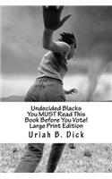 LP Undecided Blacks You MUST Read This Book Before You Vote!