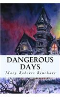 Dangerous Days