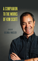 Companion to the Works of Kim Scott