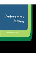 Contemporary Authors New Revision Series: A Bio-Bibliographical Guide to Current Writers in Fiction, General Non-Fiction, Poetry, Journalism, Drama, Motion Pictures, Television, and Other Fi