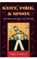 Knife, Fork and Spoon
