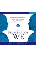 Neurobiology of "We," the