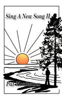 Sing a New Song II: (English)