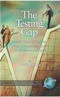 The Testing Gap: Scientific Trials of Test-Driven School Accountability Systems for Excellence and Equity(Research in Educational Policy: Local, National, and Global Perspectives)