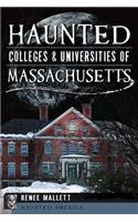 Haunted Colleges & Universities of Massachusetts