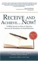Receive and Achieve...Now!