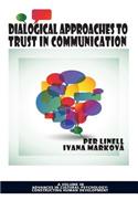 Dialogical Approaches to Trust in Communication