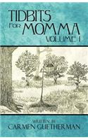 Tidbits for Momma Volume 1