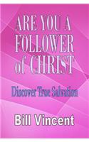 Are You a Follower of Jesus Christ