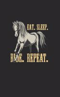 Eat Sleep Ride Repeat: Great Writing Booklet Dotgrid For Horse Friends And Unicorn Lovers. Ideal Notebook For School And Everyday Life.