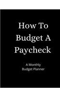 How To Budget A Paycheck