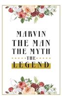 Marvin The Man The Myth The Legend