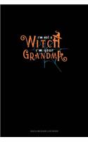 I'm Not a Witch I'm Your Grandma: Gas & Mileage Log Book(1655 Gas & Mileage Log Book)