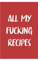 All My Fucking Recipes
