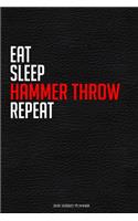 Eat Sleep Hammer Throw Repeat