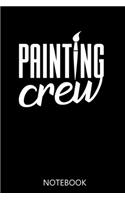 Painting Notebooks: 100 Pages - Blank Interior With Page Numbers - Paint Logbook - Painters