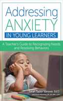 Addressing Anxiety in Young Learners