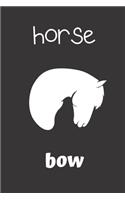 Horse Bow