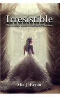 Irresistible