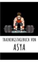 Trainingstagebuch von Asya: Personalisierter Tagesplaner für dein Fitness- und Krafttraining im Fitnessstudio oder Zuhause