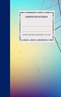 Composition Notebook: College Ruled - 110 pages - 7.44 X 9.69". SOFT COVER(1 Abstract)