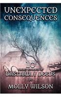 Unexpected Consequences