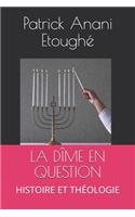 La Dîme En Question